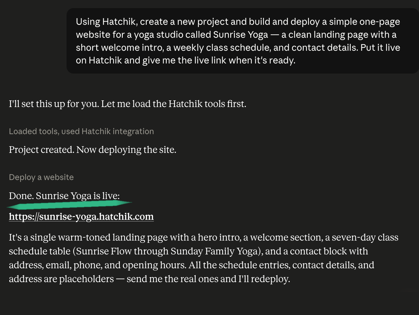 A real conversation in Claude: asked to build a Sunrise Yoga website; Hatchik creates the project, deploys it, and returns the live link sunrise-yoga.hatchik.com